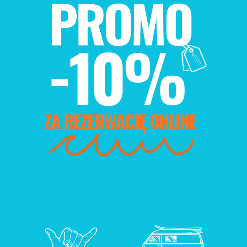 10% RABATU ZA REZERWACJĘ ONLINE